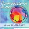 Test Bank for Communication in Nursing